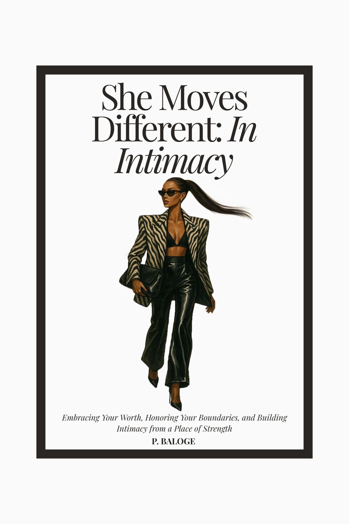 Cover of “She Moves Different: In Intimacy” — a print book for women creating aligned, sacred connection and honoring their energy in relationships.